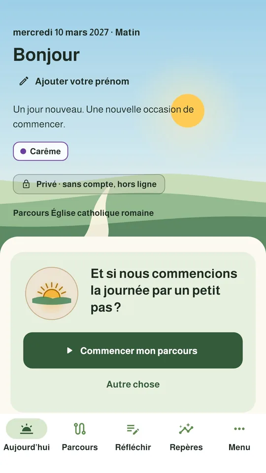 Écran Aujourd'hui de LuminaPath : Bonjour, Carême, privé sans compte et hors ligne, Commencer mon parcours